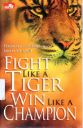 Fight Like A Tiger Win Like A Champion