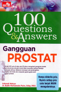 Gangguan Prostat : 100 Questions & Answers