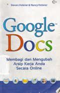 Google Docs : Membagi dan Mengubah Arsip Kerj Anda Secara Online