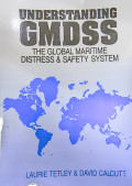 Understanding GMDSS The Global Maritime Distress & Safety System