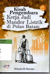 KISAH PENGEMBARA KERJA JADI MANDOR LISTRIK DI PULAU BATAM