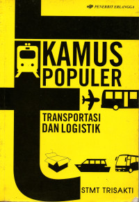 Kamus Populer Transportasi Dan Logistik