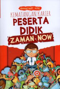 Kematangan Karier Peserta Didik Zaman Now