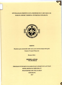 Optimalisasi Stripping Guna Mempercepat Arus Keluar Barang Import Terminal PetiKemas Semarang