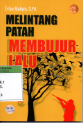 MELINTANG PATAH MEMBUJUR LALU