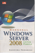 Mengenal Windows Server 2008 Untuk Pemula
