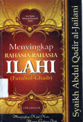 Menyingkap Rahasia-Rahasia Ilahi (Futuhul-Ghaib)