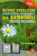 Metode Penelitian Kuantitatif, Kualitatif dan Kombinasi (Mixed Methods)
