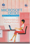 Microsoft Office Word, Excel, Power Point untuk Administrasi Perkantoran