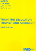 Model Course 6.10 : Train The Simulator Trainer and Assessor