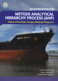 Seri Metodologi Penelitian: Metode Analytical Hierarchy Process (AHP) dalam Penelitian Terapan Bidang Pelayaran