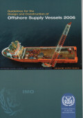 GUIDELINES FOR DESIGN AND CONSTRUCTION OF OFFSHORE SUPPLY VESSELS 2006