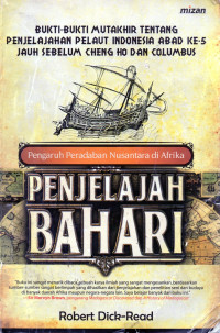 Pengaruh Peradaban Nusantara di Afrika Penjelajah Bahari