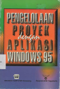 Pengelolaan Proyek dengan Aplikasi Windows 95
