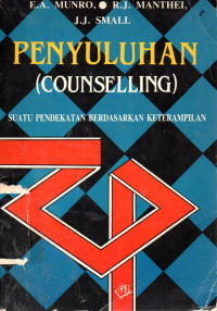 Penyuluhan (Counselling) Suatu Pendekatan Berdasarkan Keterampilan