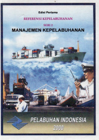 Referensi Kepelabuhanan Seri 2 : Manajemen Kepelabuhan