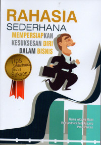 Rahasia Sederhana Mempersiapkan Kesuksesan Diri dalam Bisnis