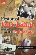 Restorasi Foto Lama Dengan Adobe Photoshop cs3