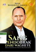 SANG PENDOBRAK DARI WAGHETE