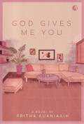 GOD GIVES ME YOU