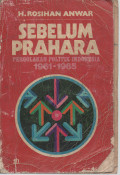 Sebelum Prahara Pergolakan Politik Indonesia 1961-1965
