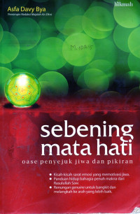 Sebening Mata Hati : Oase Penyejuk Jiwa dan Pikiran