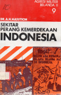 Sekitar Perang Kemerdekaan Indonesia: Agresi Militer Belanda II (Jilid 9)