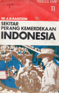 Sekitar Perang Kemerdekaan Indonesia: Periode KMB (Jilid 11)