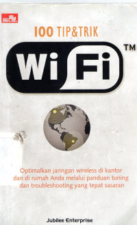 Seratus 100 Tip & Trik WiFi