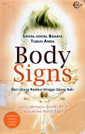 Sinyal-sinyal Bahaya Tubuh Aanda Body Signs dari Ujung Rambut hingga Ujung Kaki
