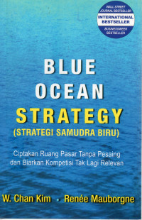 Blue Ocean Strategy : Strategi Samudra Biru