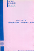 Survey of Machinery Installations : Model Course 3.03