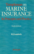 Templeman on Marine Insurance its Principles and Practice