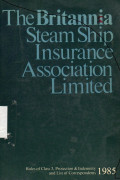 The Britannia Steam Ship Insurance Association Limited 1985