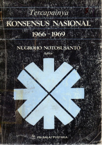 Tercapainya Konsensus Nasional 1966-1969