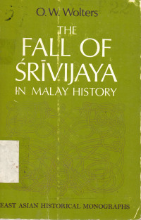 The FALL Of Sriwijaya In Malay History