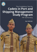 THE GUIDELINES TEST FOR CADETS IN PORT AND SHIPPING MANAGEMENT STUDY PROGRAM