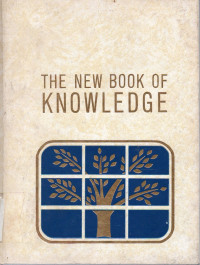 The New Book of Knowledge: Volume 19