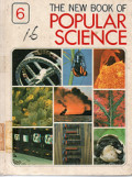 The New Book of Popular Science: Volume 6