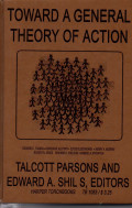 Toward A General Theory Of Action