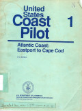 United States Coast Pilot 1 : Atlantic Eastport to Cape Cod