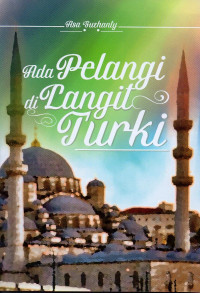 Ada Pelangi di Langit Turki