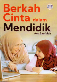 Berkah Cinta dalam Mendidik