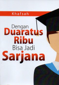 DENGAN DUARATUS RIBU BISA MENJADI SARJANA