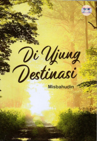 DI UJUNG DESTINASI