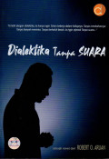 DIALEKTIKA TANPA SUARA