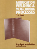 FABRICATION WELDING & METAL JOINING PROCESSES