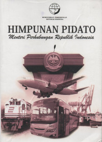 HIMPUNAN PIDATO MENTERI PERHUBUNGAN REPUBLIK INDONESIA