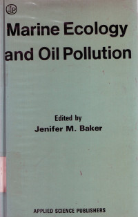 MARINE ECOLOGY AND OIL POLLUTION