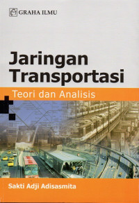 JARINGAN TRANSPORTASI TEORI DAN ANALISIS